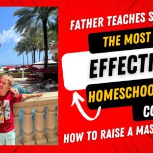 Father Teaches Son Course – The Ultimate Father-Led Homeschooling Program